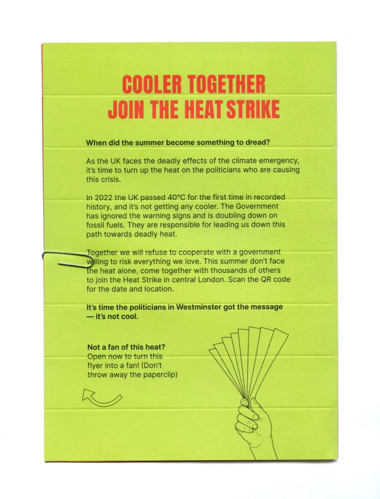 A bright yellow flyer with bold red and black text addressing the issue of climate change and a call to action for joining a heating strike, featuring a qr code at the bottom and an illustration of a hand transforming the flyer into a makeshift fan.