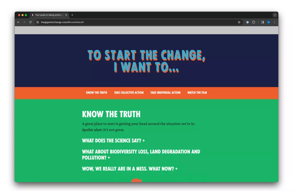 A screenshot of a webpage with a bold title "know the truth" at the top, followed by four calls to action "know the truth," "take immediate action," "take individual action," "watch the film." below the title and calls to action, there's text on the page that discusses the importance of understanding a situation, references what science says about it, and prompts further inquiry about being in a mess and what can be done next. the overall theme suggests urgency and a focus on environmental or societal issues.